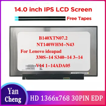 14.0 Tanek Prenosnik, LCD Zaslon NT140WHM-N43 B140XTN07.2 Lenovo ideapad 330S-14 S340-14 3-14 V14 1-14ADA05 HD1366x768 30pin eDP