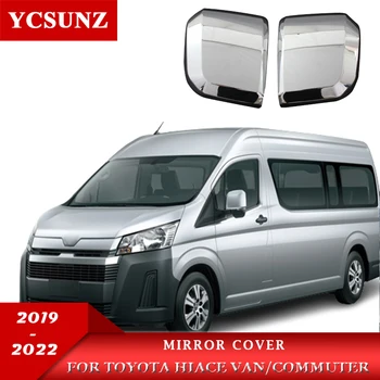 Chrome Ogledalo Kritje Za Toyota Hiace Van 2019 2020 2021 2022 Avtobusu Quantum Dodatki Zunanjost Strani Ogledal Ycsunz