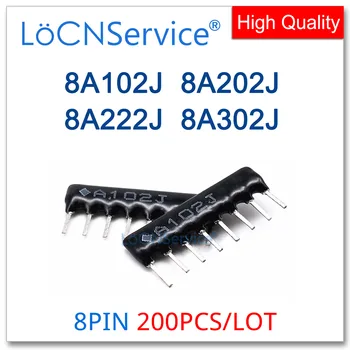 LoCNService 200PCS 8PIN Izključitev Omrežja Upor array DIP 8A102J 8A202J 8A222J 8A302J 102 202 222 302 1K 2K 2.2 K 3 K OHM A08