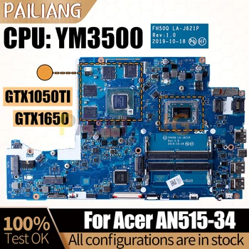 Za ACER AN515-34 Laptop Mainboard LA-J621P NBQ6N1100 NBQ6Z11001 AMD CPU YM3500 GPU GTX1050TI GTX1650 Zvezek Motherboard