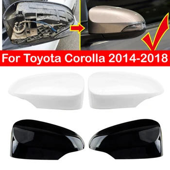Za Toyota Corolla 2014-2018 Avto Zamenjava Rearview Strani Ogledalo Kritje Krilo Skp Zunanjost Vrata Pogled Od Zadaj Primeru Trim Črno Bel